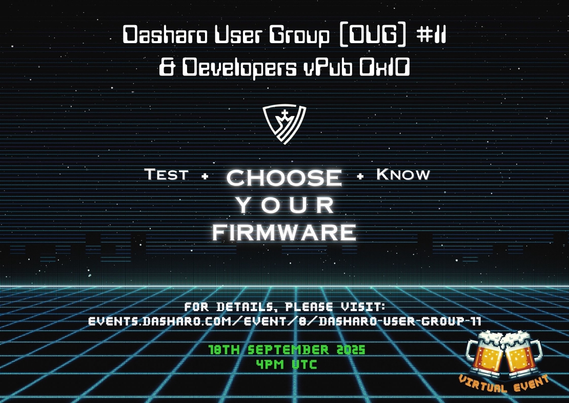 Dasharo User Group 11 **& Developers vPub 0x10**